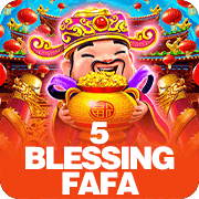 5 Blessing Fa Fa